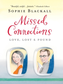 Missed Connections : Love, Lost & Found, Paperback Book Missed Connections : Love, Lost & Found, Paperback Book