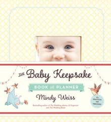 The Baby Keepsake Book and Planner, Hardback Book The Baby Keepsake Book and Planner, Hardback Book