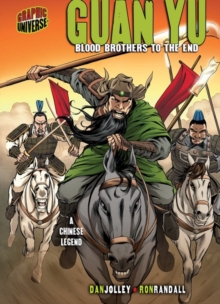 Guan Yu : Blood Brothers to the End [A Chinese Legend]