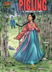 Pigling : A Cinderella Story [A Korean Tale]