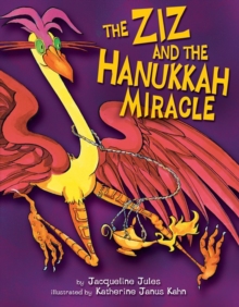 The Ziz and the Hanukkah Miracle