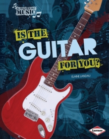 Is the Guitar for You?