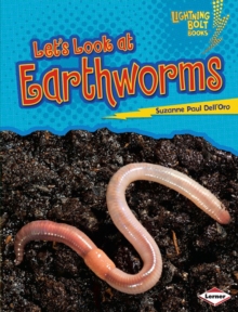 Let's Look at Earthworms