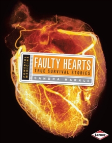 Faulty Hearts : True Survival Stories