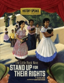 The Little Rock Nine Stand Up for Their Rights