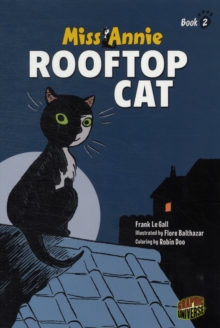 Miss Annie 2: Rooftop Cat, Paperback / softback Book Miss Annie 2: Rooftop Cat, Paperback / softback Book