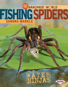 Fishing Spiders : Water Ninjas