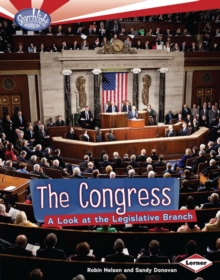 The Congress : A Look at the Legislative Branch