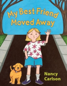 My Best Friend Moved Away