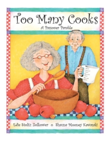 Too Many Cooks : A Passover Parable