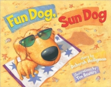 Fun Dog, Sun Dog, Paperback / softback Book Fun Dog, Sun Dog, Paperback / softback Book