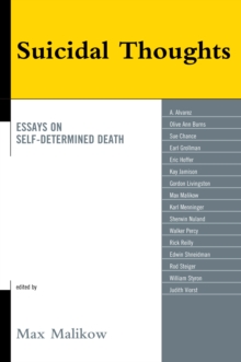 Suicidal Thoughts : Essays on Self-Determined Death