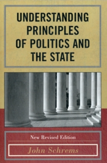 Understanding Principles of Politics and the State, Paperback Book Understanding Principles of Politics and the State, Paperback Book