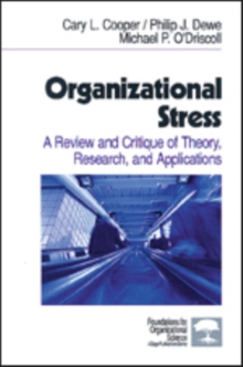 Organizational Stress : A Review and Critique of Theory, Research and Applications, Paperback Book Organizational Stress : A Review and Critique of Theory, Research and Applications, Paperback Book
