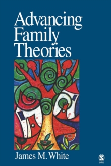 Advancing Family Theories, Paperback Book Advancing Family Theories, Paperback Book