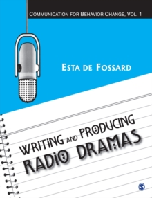 Writing and Producing Radio Dramas, Paperback / softback Book Writing and Producing Radio Dramas, Paperback / softback Book