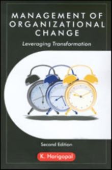Management of Organizational Change : Leveraging Transformation, Paperback Book Management of Organizational Change : Leveraging Transformation, Paperback Book