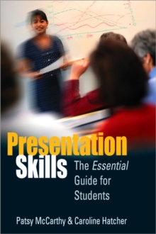 Presentation Skills : The Essential Guide for Students, Paperback Book Presentation Skills : The Essential Guide for Students, Paperback Book
