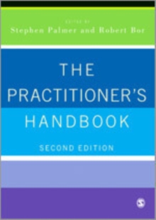 The Practitioner's Handbook : A Guide for Counsellors, Psychotherapists and Counselling Psychologists