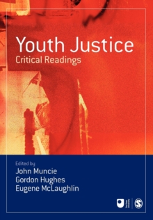 Youth Justice : Critical Readings