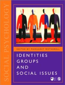 Identities, Groups and Social Issues, Paperback Book Identities, Groups and Social Issues, Paperback Book