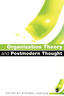 Organization Theory and Postmodern Thought, Paperback / softback Book Organization Theory and Postmodern Thought, Paperback / softback Book