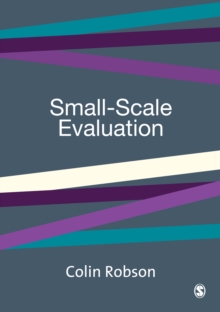 Small-scale Evaluation : Principles and Practice, Paperback Book Small-scale Evaluation : Principles and Practice, Paperback Book