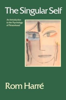 The Singular Self : An Introduction to the Psychology of Personhood, Paperback Book The Singular Self : An Introduction to the Psychology of Personhood, Paperback Book
