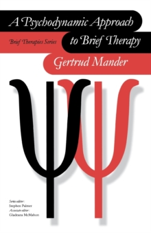 A Psychodynamic Approach to Brief Therapy, Paperback Book A Psychodynamic Approach to Brief Therapy, Paperback Book