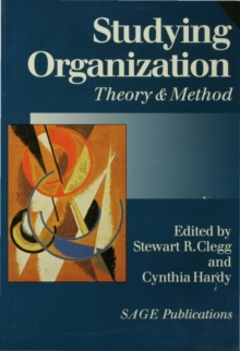 Studying Organization : Theory and Method v. 1, Paperback Book Studying Organization : Theory and Method v. 1, Paperback Book