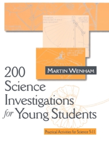 200 Science Investigations for Young Students : Practical Activities for Science 5-11, Paperback Book 200 Science Investigations for Young Students : Practical Activities for Science 5-11, Paperback Book