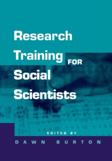Research Training for Social Scientists : A Handbook for Postgraduate Researchers, Paperback Book Research Training for Social Scientists : A Handbook for Postgraduate Researchers, Paperback Book