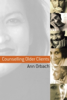 Counselling Older Clients, Paperback / softback Book Counselling Older Clients, Paperback / softback Book
