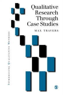 Qualitative Research through Case Studies, Paperback / softback Book Qualitative Research through Case Studies, Paperback / softback Book