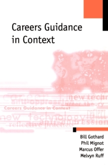 Careers Guidance in Context, Paperback Book Careers Guidance in Context, Paperback Book