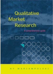 Qualitative Market Research, Paperback / softback Book Qualitative Market Research, Paperback / softback Book