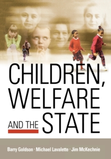 Children, Welfare and the State, Paperback Book Children, Welfare and the State, Paperback Book