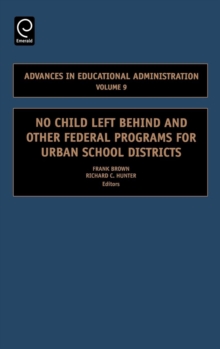No Child Left Behind and Other Federal Programs for Urban School Districts, Hardback Book No Child Left Behind and Other Federal Programs for Urban School Districts, Hardback Book