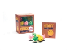 Chick Magnets : The Cutest Ever Hatched!