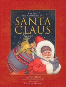 The Life and Adventures of Santa Claus, Hardback Book The Life and Adventures of Santa Claus, Hardback Book
