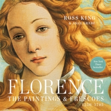 Florence : The Paintings & Frescoes, 1250-1743