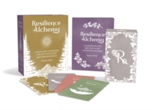 Resilience Alchemy : A Deck and Guidebook for Self-Discovery and Empowerment