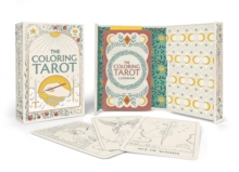 The Coloring Tarot : A Deck and Guidebook to Color and Create