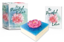 The Peaceful Lotus : With Calming Light and Sound, Mixed media product Book The Peaceful Lotus : With Calming Light and Sound, Mixed media product Book