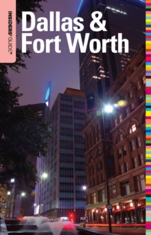 Insiders' Guide(R) to Dallas & Fort Worth, EPUB eBook Insiders' Guide(R) to Dallas & Fort Worth, EPUB eBook