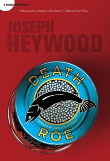 Death Roe : A Woods Cop Mystery