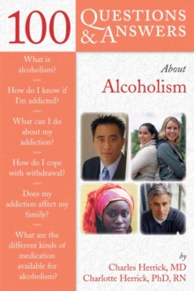 100 Questions & Answers About Alcoholism, Paperback / softback Book 100 Questions & Answers About Alcoholism, Paperback / softback Book