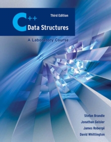 C++ Data Structures: A Laboratory Course, Paperback / softback Book C++ Data Structures: A Laboratory Course, Paperback / softback Book