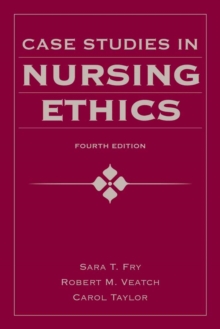 Case Studies In Nursing Ethics, Paperback / softback Book Case Studies In Nursing Ethics, Paperback / softback Book