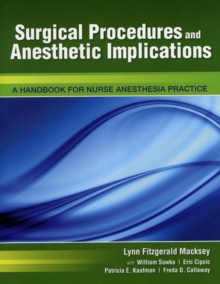Surgical Procedures And Anesthetic Implications, Paperback / softback Book Surgical Procedures And Anesthetic Implications, Paperback / softback Book